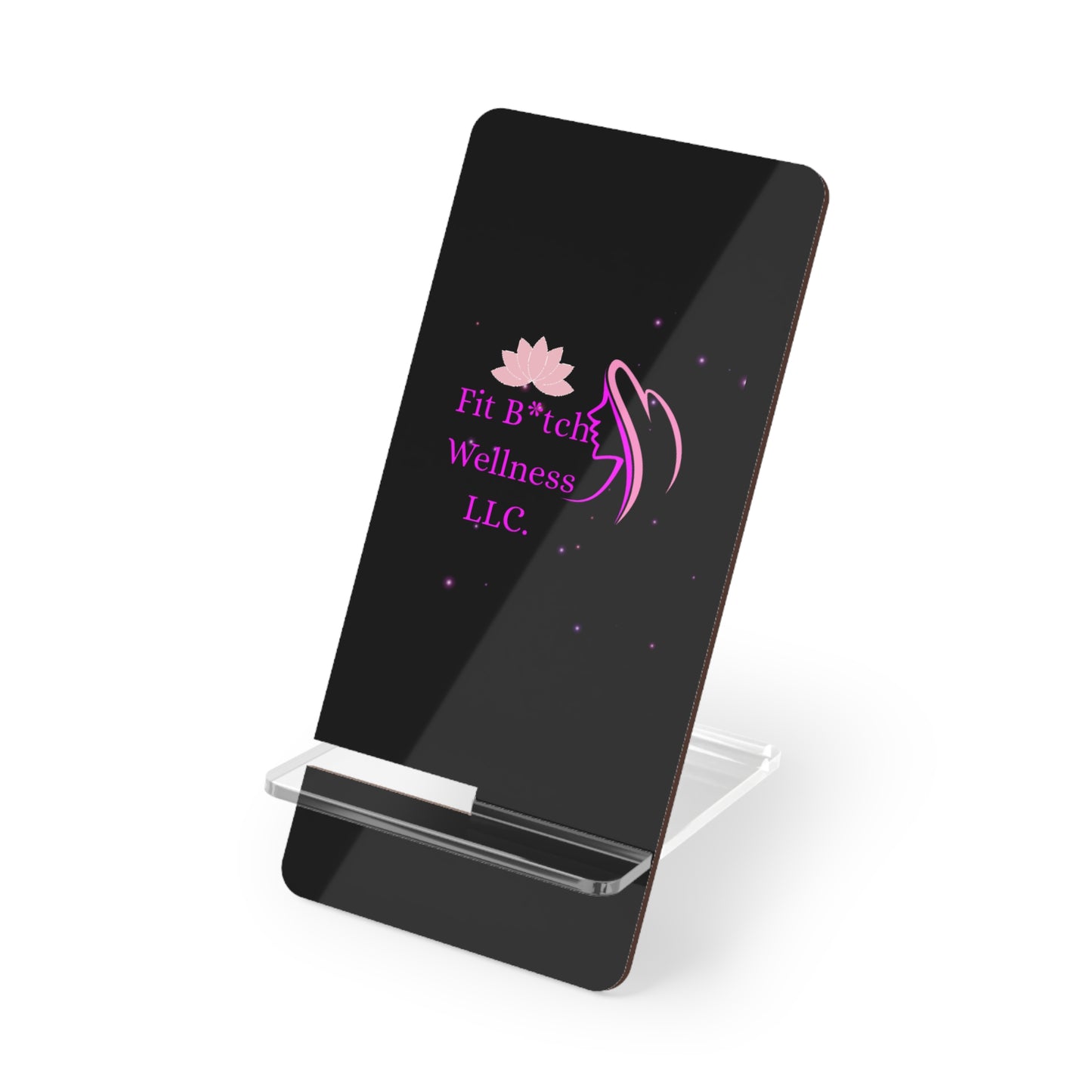 Fit B*tch Smartphone Display Stand - Stylish Phone Holder for Wellness Enthusiasts