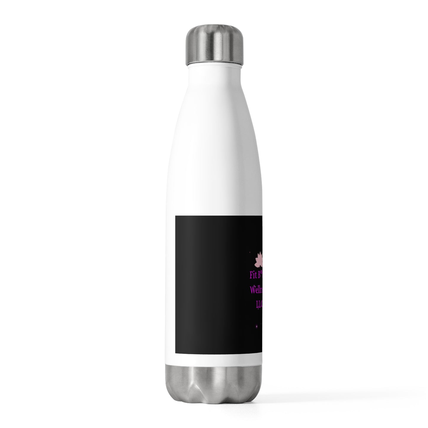 Fit B*tch 20oz Insulated Water Bottle - Stylish & Functional Fitness Hydration